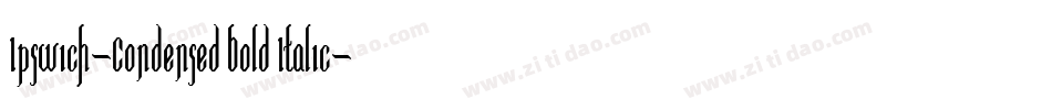 Ipswich-Condensed Bold Italic字体转换